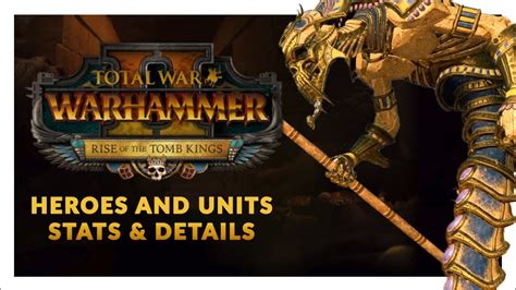 Tomb Kings (Heroes & Roster Details) .